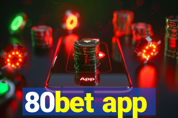 80bet app